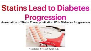 Statins Therapy may lead to Diabetes Mellitus Statins Adverse Effects
