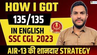 How I Got 135135 In English Rahul Pareek AIR-13 SSC CGL 2023  Full English Strategy