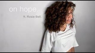 ON HOPE - The Poetry In Motion Series - iamxtinaandrea