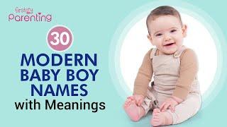 30 Modern Baby Boy Names with Meanings  Latest Boy Names  Modern Boy Names 2024