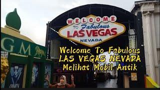 WELCOME TO FABULOUS LAS VEGAS NEVADA MELIHAT MOBIL ANTIK