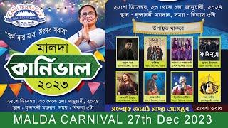 MALDA CARNIVAL 2023 Organised By- ENGLISH BAZAR MUNICIPALITY 27th Dec 203