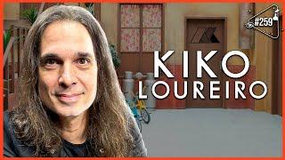 KIKO LOUREIRO - Ciência Sem Fim #259