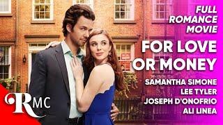 For Love Or Money  Full Romance Comedy Movie  Free HD Romantic Comedy RomCom Drama Film  RMC