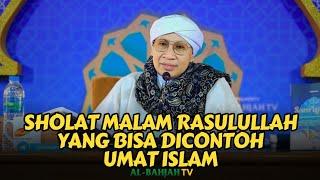 Meneladani Nabi Muhammad saat Qiyamul Lail bersama Siti Aisyah  Buya Yahya