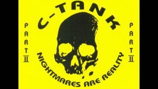 C-Tank - Terminator 3 Modulation Nation Nightmares are reality Part II