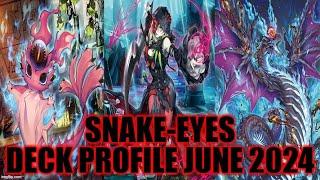 SNAKE-EYES DECK PROFILE JUNE 2024 YUGIOH