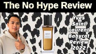 NEW YVES SAINT LAURENT YSL BABYCAT REVIEW 2022  THE HONEST NO HYPE FRAGRANCE REVIEW