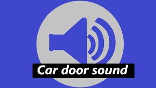 car door open and close sound 