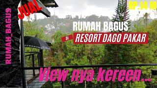 JUAL RUMAH CANTIK DENGAN VIEW MENAWAN di RESORT DAGO PAKAR BANDUNG  Rp 14 Milyar