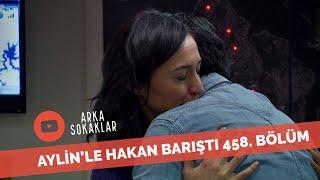 Aylinle Hakan Barıştı 458. Bölüm