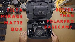 Tilta Mirage Matte Box  Better than Polar Pro Basecamp  Sony FX3