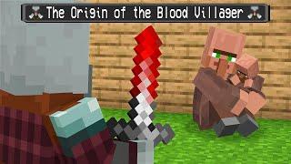 The Origin of the BLOOD VILLAGER...