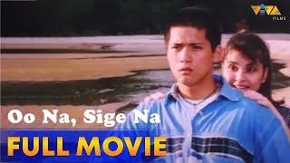 Oo Na Sige Na Full Movie HD  Robin Padilla Ana Roces Tonton Gutierrez Amy Perez