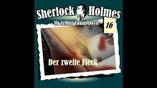 Sherlock Holmes Die Originale - Fall 16 Der zweite Fleck Komplettes Hörspiel