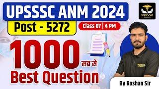 UPSSSC ANM CLASSES  UPSSSC ANM Class 2024  Post - 5272  BY Roshan Sir  Wisdom ANM Classes