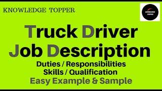 Truck Driver Job Description  Truck Driver Duties  Truck Driver Resume  Truck Driver Skills