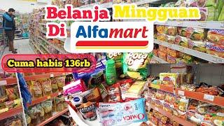 BELANJA MINGGUAN DI ALFAMART CUMA HABIS 136 RIBU‼️