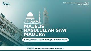  Live Streaming Majelis Rasulullah SAW Madura