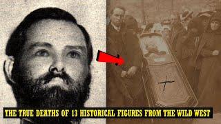 The True Deaths Of 13 Historical Figures From The Wild West  American Old West Facts