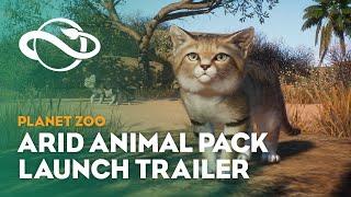Planet Zoo Arid Animal Pack  Launch Trailer