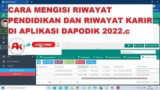 Input Riwayat Pendidikan dan Riwayat Karir Guru Dapodik 2022.c