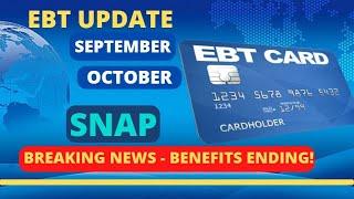 EBT SNAP UPDATE - SEPTEMBEROCTOBER 2022 - BREAKING NEWS - EA BENEFITS ENDING NEW STATES APPROVED
