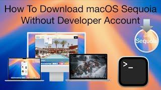 How to Download macOS Sequoia Without Developer Account