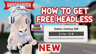 *NEW* HOW TO GET FREE HEADLESS IN BROOKHAVEN RP ROBLOX 