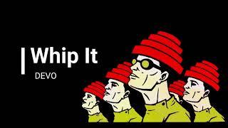 Devo - Whip It Lyrics HQ