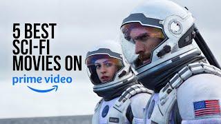 5 Best sci-fi movies on Prime Video right now. Best Sci-Fi movies to watch. #scifimovies #primevideo