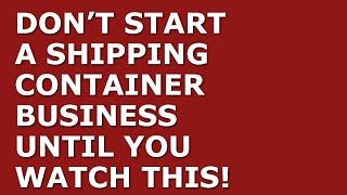 How to Start a Shipping Container Business  Free Shipping Container Business Plan Template Included