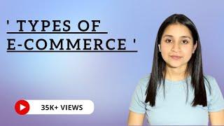 Types of E Commerce  Types of e-commerce with examples