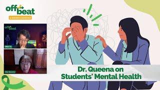 Queena Lee-Chua Students Mental Health problems are REAL  Project Offbeat Podcast