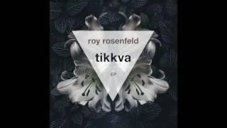 Roy Rosenfeld - Tikkva Systematic Recordings