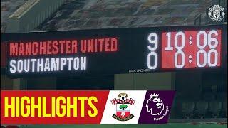 Reds run riot against the Saints  Manchester United 9-0 Southampton  Highlights  Premier League