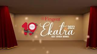 Fingent Ekatra 2022 19th Anniversary Curtain Raiser