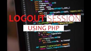 How to LogOut With Session in PHP  Full Login Logout System With Source Code