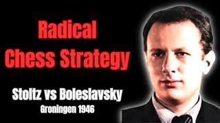 Revolutionary Positional Chess PrinciplesConcepts. Stoltz vs Boleslavsky