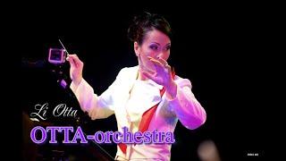 OTTA - Orchestra  Conductor - Li Otta 