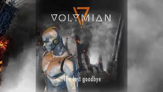VOLYMIAN - The Last Goodbye