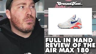 These were not easy to cop  Air Max 180 REVIEW