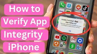 Fix App Integrity Could Not Be Verified iPhone EASY