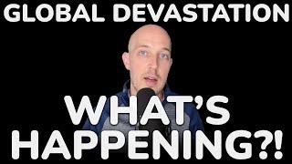  Devastation of the Global Economy - Whats Happening? Stocks Bitcoin Crypto Housing