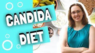 Candida Diet  - What and How