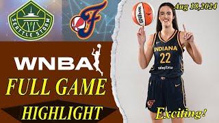 Seattle Storm vs Indiana Fever Full game Highlights  Aug 18 2024 Womens Basketball 2024 WNBA