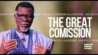 The Great Commission 1 Go  Pastor Mensa Otabil  ICGC Christ Temple