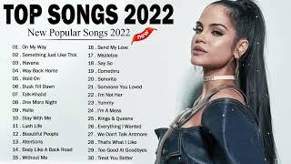 Top Pop Songs 2022 - Popular Songs 2022 - New Pop Songs Playlist 2022 - Pop Hits 2022