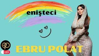 Ebru Polat - Enişteci Official Video