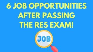 6 Job Opportunities after passing the RE5 exam